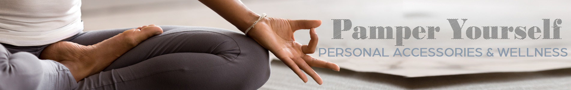 Personal Accessories & Wellness